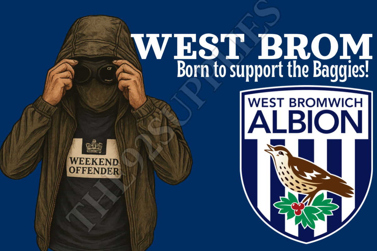 Born to support the baggies - West Bromwich Albion