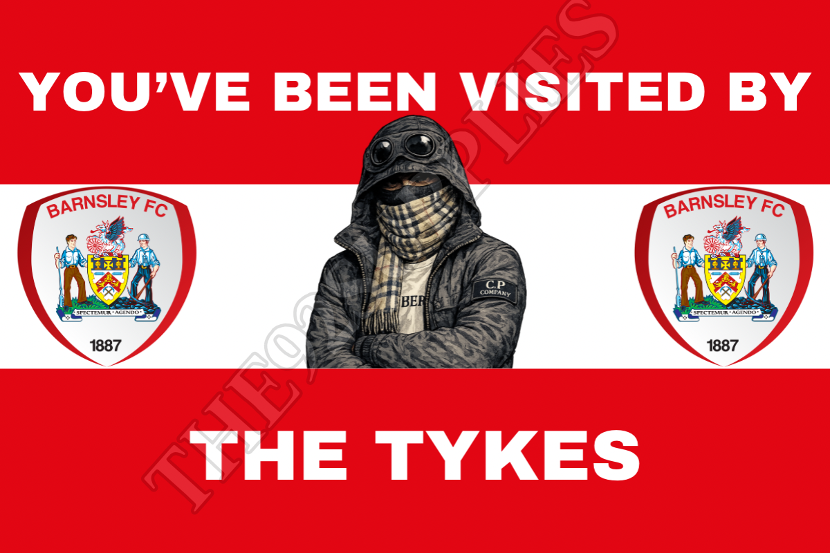 You’ve been visited by the tykes - Barnsley