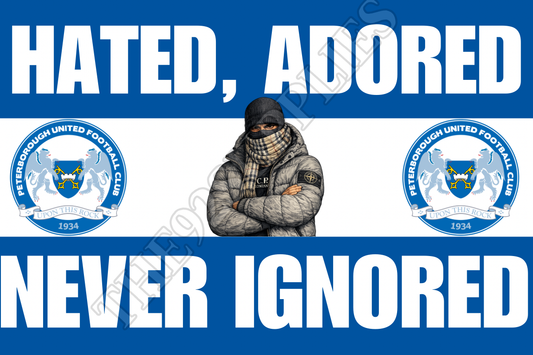 Hated. Adored. Never ignored - Peterborough