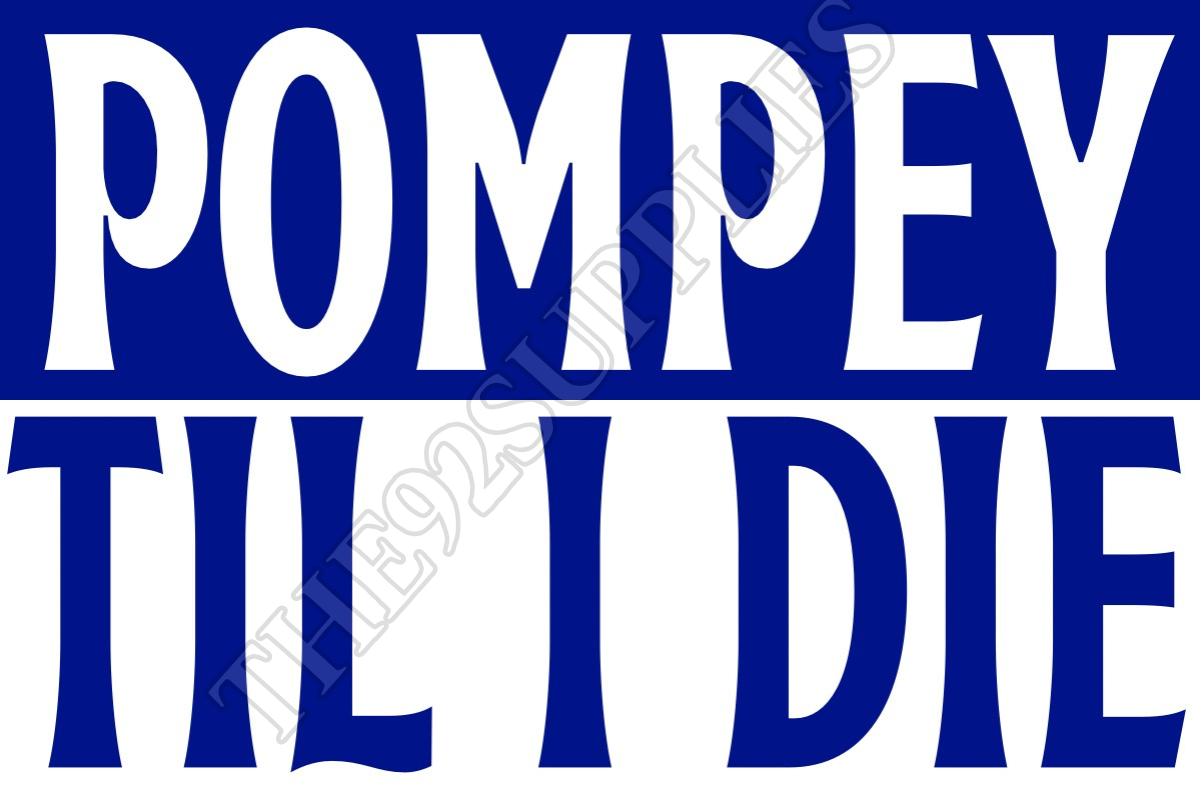 Pompey til I die - Portsmouth