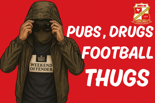 Pubs, drugs, football thugs - Swindon