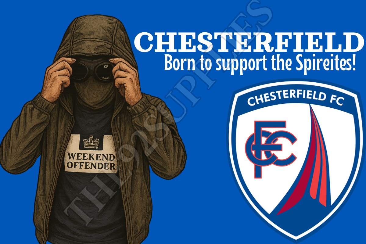 Born to support the spireites - Chesterfield
