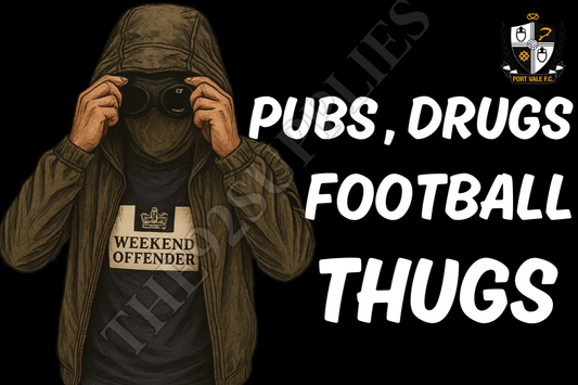 Pubs. Drugs. Football thugs - Port vale