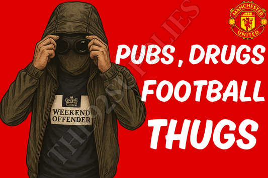 Pubs , drugs , football thugs x8 - Manchester United