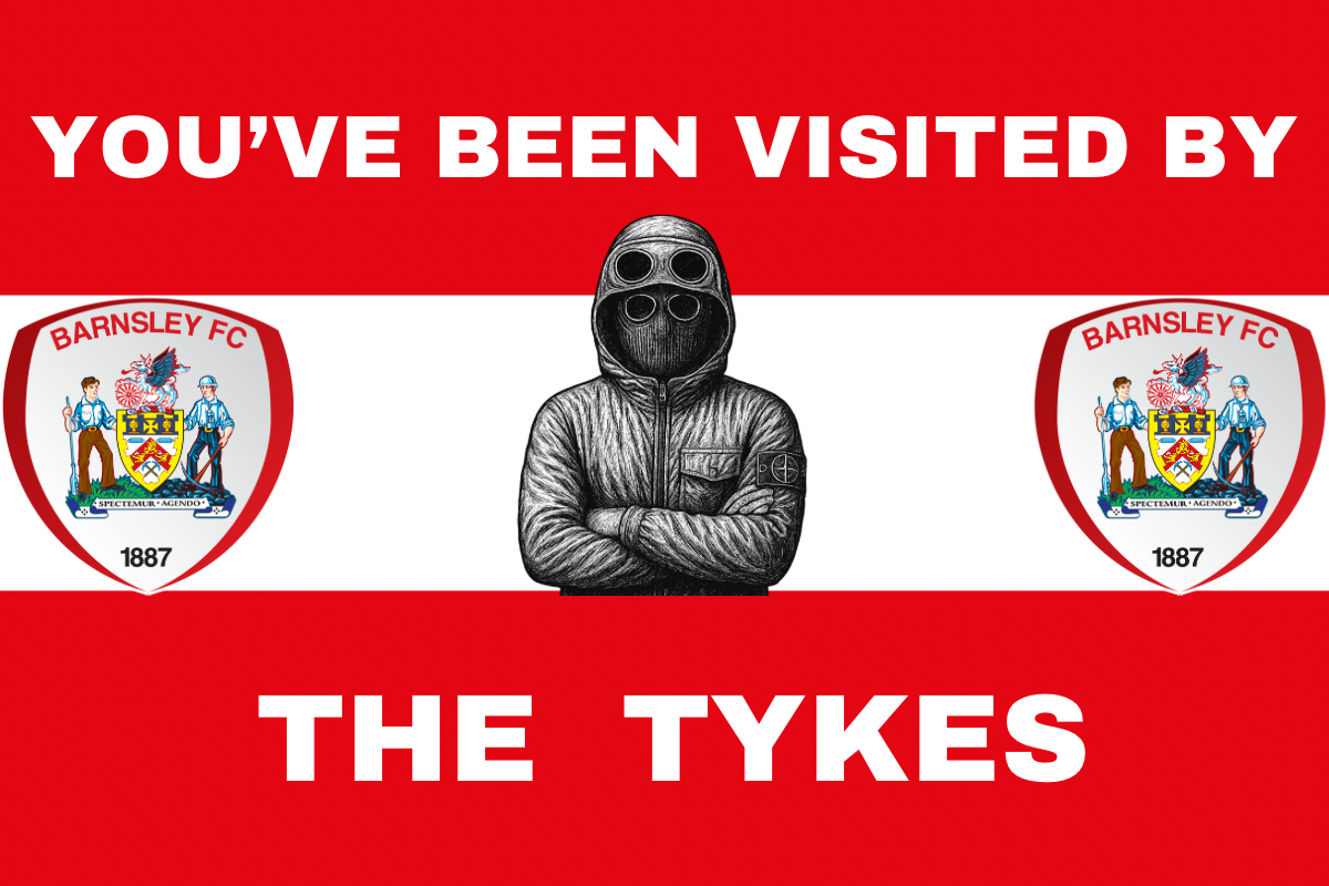 You’ve been visited by the tykes - Barnsley
