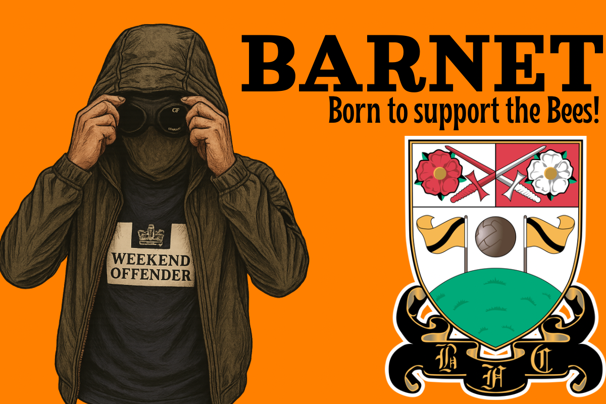 Born to support the bee’s - Barnet