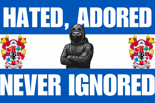 Hated adored never ignored - Tranmere Rovers