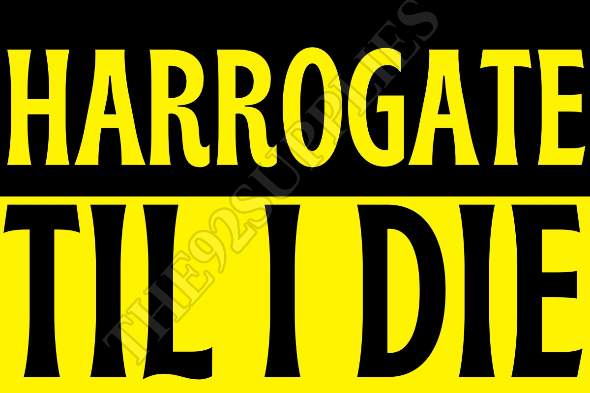 Harrogate til I die - Harrogate