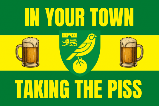 In your town taking the p*ss - Norwich