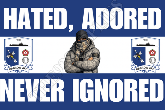 Hated. Adored. Never ignored - Barrow