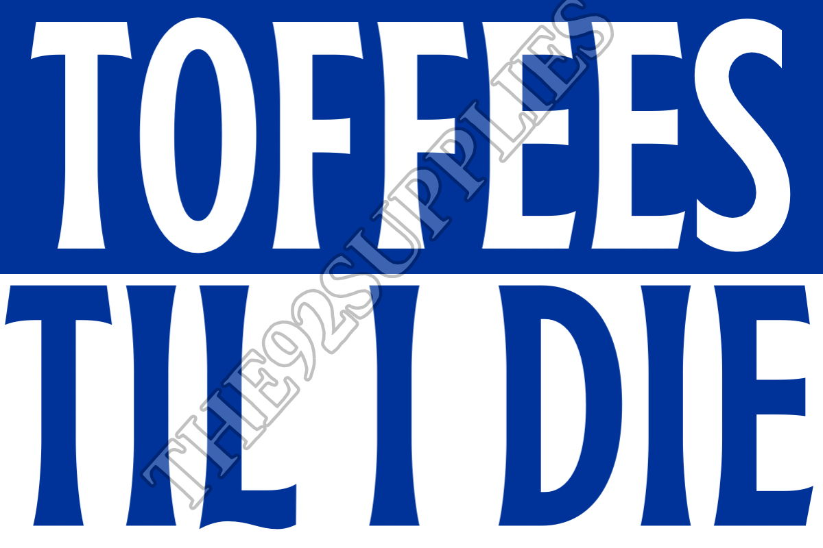 Toffees til I die x8 - Everton