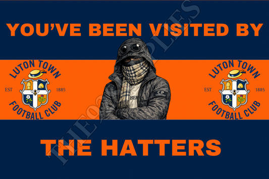 You’ve been visited by the hatters - Luton town
