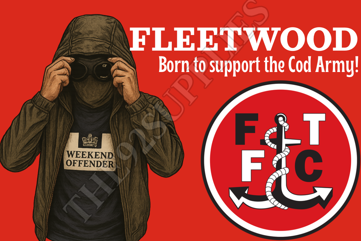 Born to support the cod army - Fleetwood