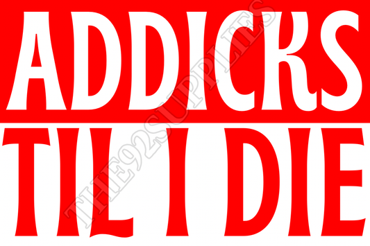 Addicks til I die x8 - Charlton Athletic
