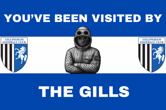 You’ve been visited by the gills - Gillingham