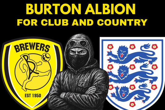 For club and country - Burton Albion
