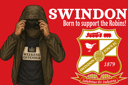 Born to support the robins - Swindon