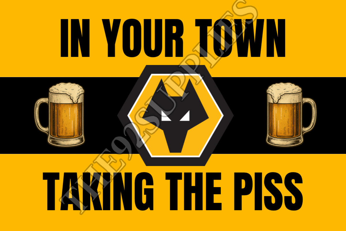 In your town taking the piss x8 - Wolves