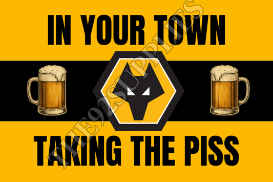 In your town taking the piss x8 - Wolves