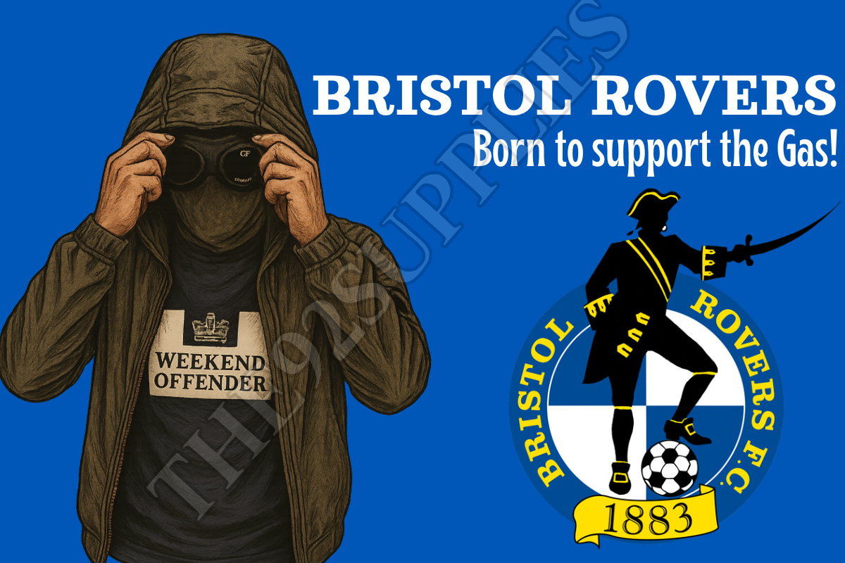 Born to support the gas - Bristol rovers