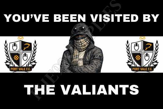 You’ve been visited by the valiants - Port vale
