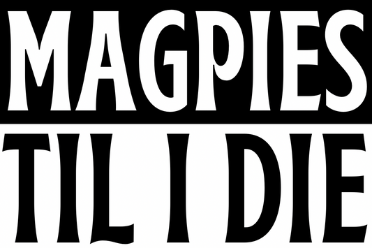 Magpies til I die - Notts county