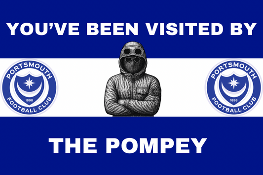 You’ve been visited by the pompey - Portsmouth