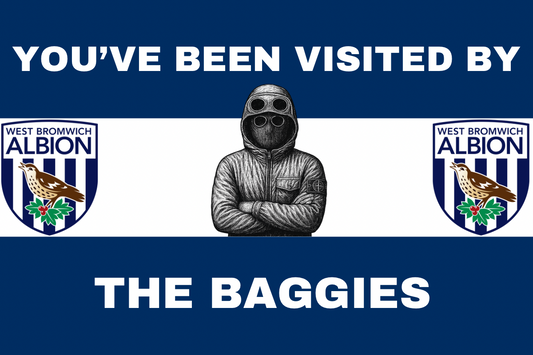 You’ve been visited by the baggies - West Bromwich Albion