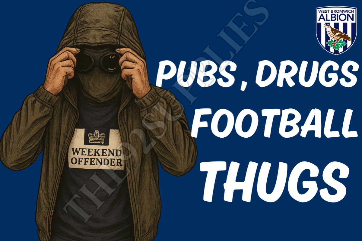Pubs. Drugs. Football thugs - West Bromwich Albion