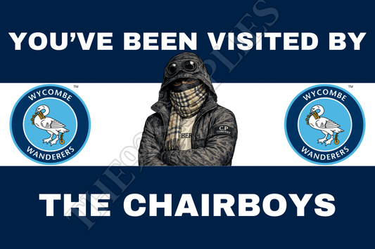 You’ve been visited by the chairboys - Wycombe wanderers