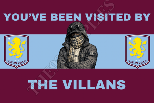You’ve been visited by the villans - Aston Villa