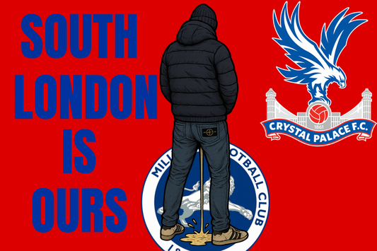 South London is ours - Crystal Palace