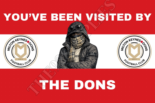 You’ve been visited by the dons - Mk dons