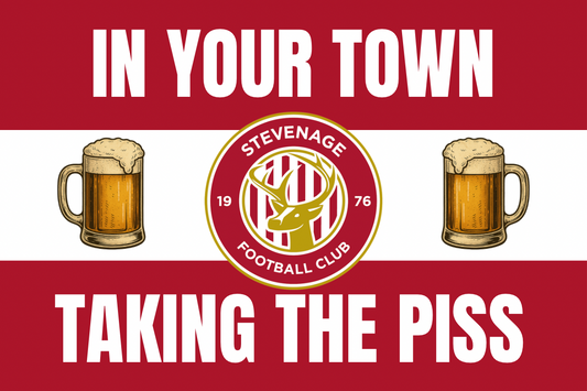 In your town taking the p*ss - Stevenage