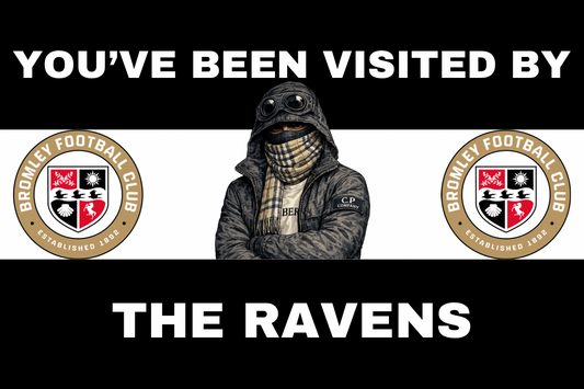 You’ve been visited by the ravens - Bromley