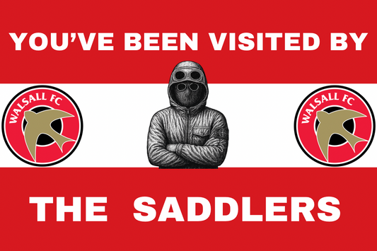 You’ve been visited by the saddlers - Walsall