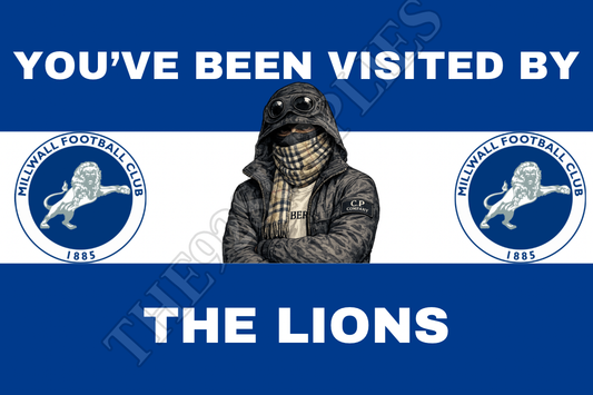 You’ve been visited by the lions - Millwall