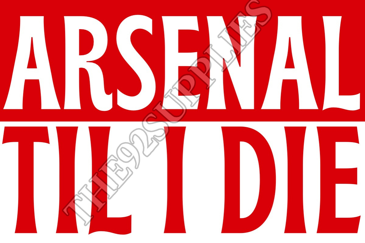 Arsenal til I die x8 - Arsenal