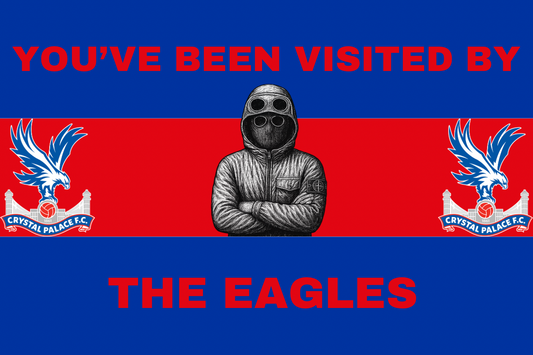 You’ve been visited by the eagles - Crystal Palace