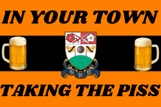 In your town taking the p*ss - Barnet