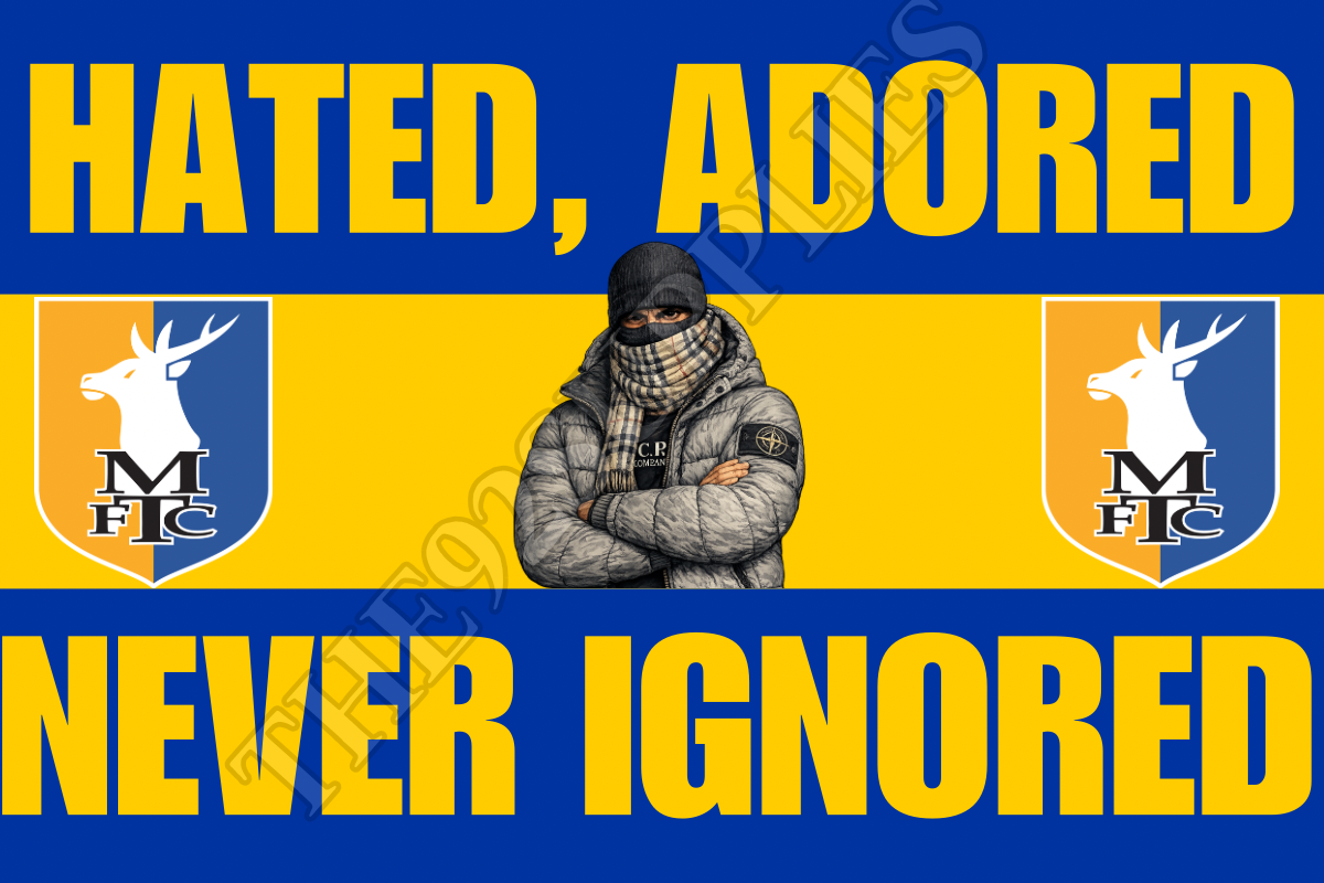Hated. Adored. Never ignored - Mansfield
