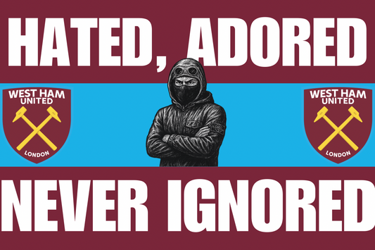 Hated , adored , new ignored - West Ham United