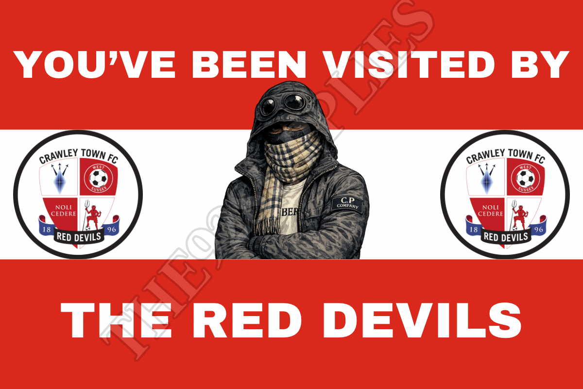 You’ve been visited by the Red Devils - Crawley