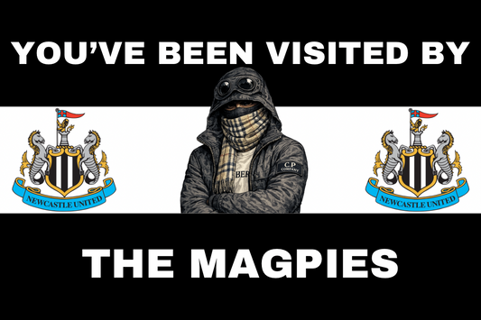 You’ve been visited by the magpies x8 - Newcastle United