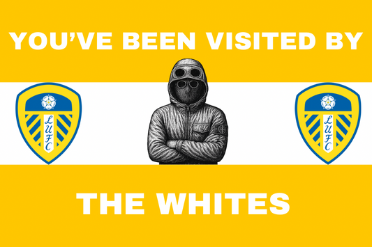 You’ve been visited by the whites - Leeds United