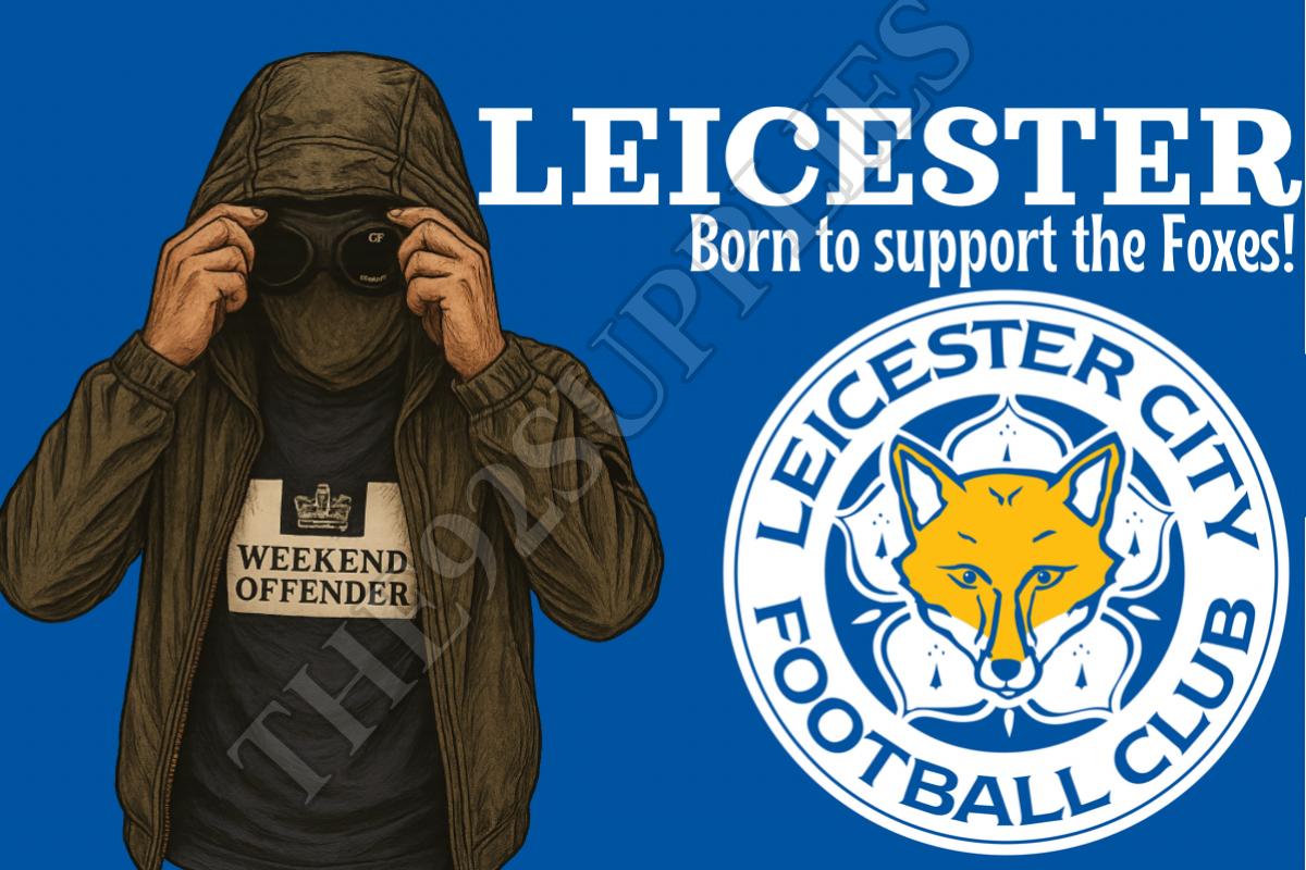 Born to support the foxes  - Leicester City