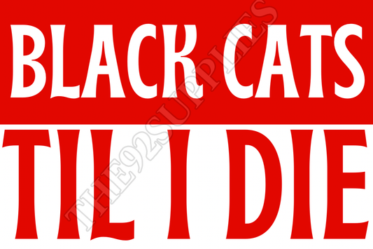Black cats til I die x8 - Sunderland