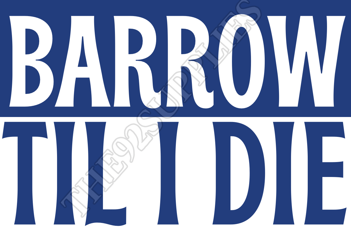 Barrow til I die - Barrow